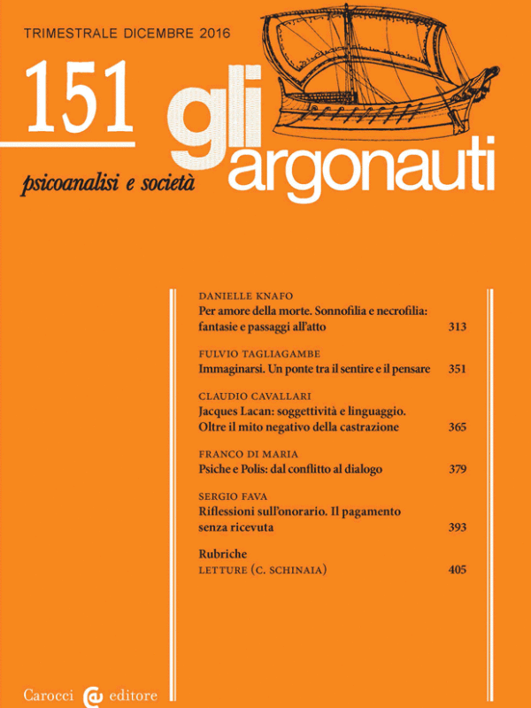 Gli Argonauti, Rivista di Psicoanalisi e Società, Numero 151 Dicembre 2016