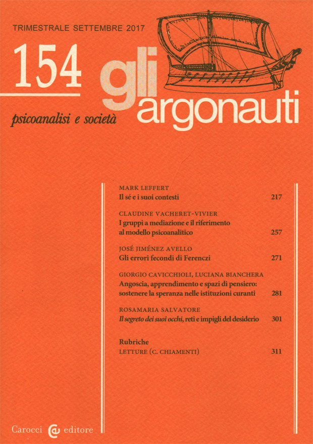 Gli Argonauti Rivista di psicoanalisi e società Abstract del N° 154 Settembre 2017